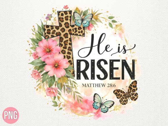 He is Risen Matthew 28 Christian PNG