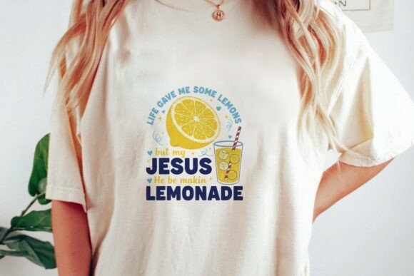 Jesus Life Gave Lemons Lemonade PNG — T-Shirt Designs