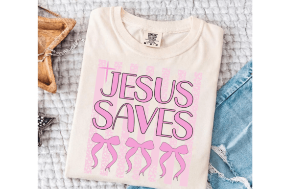 Jesus Saves SVG, Coquette Christian SVG T-Shirt Designs
